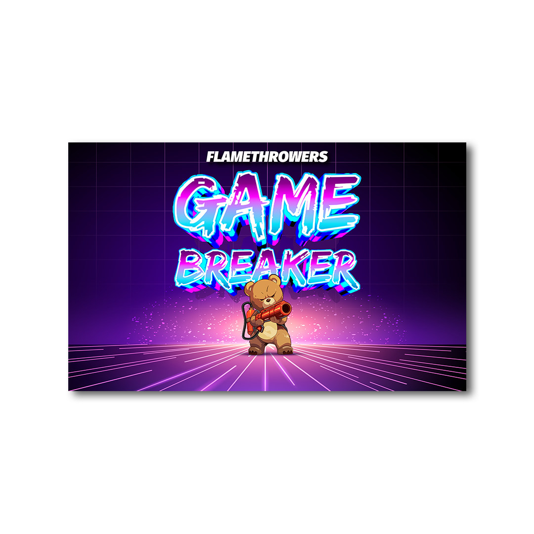 ●GAMEBREAKER Flamethrower Gamebreaker – Flamethrowercards