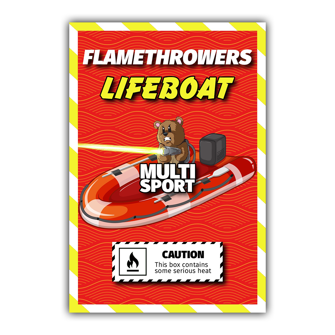 Flamethrower Lifeboat