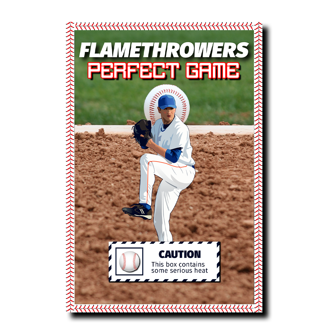 Flamethrower Perfect Game Flamethrowercards Flamethrower Perfect Game Flamethrowercards